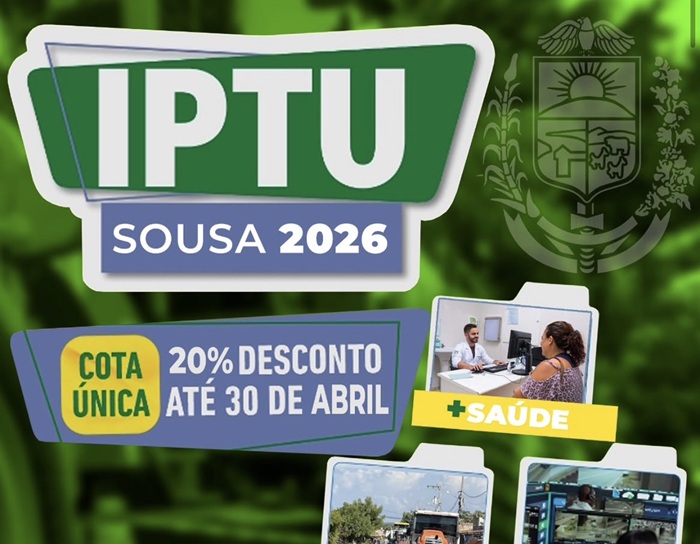 Em Sousa, Campanha do IPTU 2026 oferece desconto até 30 de abril